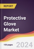 Protective Glove Market Report: Trends, Forecast and Competitive Analysis to 2030- Product Image