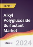 Alkyl Polyglucoside Surfactant Market Report: Trends, Forecast and Competitive Analysis to 2030- Product Image