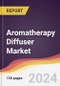Aromatherapy Diffuser Market Report: Trends, Forecast and Competitive Analysis to 2030 - Product Thumbnail Image