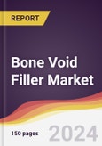 Bone Void Filler Market Report: Trends, Forecast and Competitive Analysis to 2030- Product Image