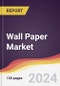 Wall Paper Market Report: Trends, Forecast and Competitive Analysis to 2030 - Product Image