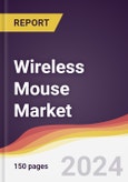 Wireless Mouse Market Report: Trends, Forecast and Competitive Analysis to 2030- Product Image