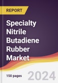 Specialty Nitrile Butadiene Rubber Market Report: Trends, Forecast and Competitive Analysis to 2030- Product Image