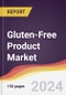 Gluten-Free Product Market Report: Trends, Forecast and Competitive Analysis to 2030 - Product Thumbnail Image