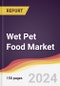 Wet Pet Food Market Report: Trends, Forecast and Competitive Analysis to 2030 - Product Image