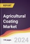 Agricultural Coating Market Report: Trends, Forecast and Competitive Analysis to 2030 - Product Image