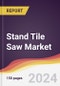 Stand Tile Saw Market Report: Trends, Forecast and Competitive Analysis to 2030 - Product Thumbnail Image