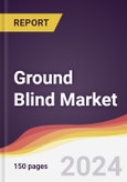 Ground Blind Market Report: Trends, Forecast and Competitive Analysis to 2030- Product Image