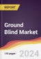 Ground Blind Market Report: Trends, Forecast and Competitive Analysis to 2030 - Product Thumbnail Image