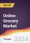 Online Grocery Market Report: Trends, Forecast and Competitive Analysis to 2030 - Product Thumbnail Image