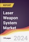 Laser Weapon System Market Report: Trends, Forecast and Competitive Analysis to 2030 - Product Thumbnail Image