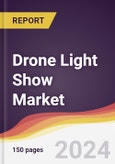 Drone Light Show Market Report: Trends, Forecast and Competitive Analysis to 2030- Product Image