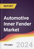 Automotive Inner Fender Market Report: Trends, Forecast and Competitive Analysis to 2030- Product Image