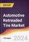 Automotive Retreaded Tire Market Report: Trends, Forecast and Competitive Analysis to 2030 - Product Thumbnail Image