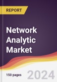 Network Analytic Market Report: Trends, Forecast and Competitive Analysis to 2030- Product Image