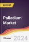 Palladium Market Report: Trends, Forecast and Competitive Analysis to 2030 - Product Thumbnail Image