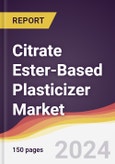 Citrate Ester-Based Plasticizer Market Report: Trends, Forecast and Competitive Analysis to 2030- Product Image