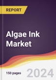 Algae Ink Market Report: Trends, Forecast and Competitive Analysis to 2030- Product Image