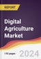 Digital Agriculture Market Report: Trends, Forecast and Competitive Analysis to 2030 - Product Thumbnail Image