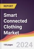 Smart Connected Clothing Market Report: Trends, Forecast and Competitive Analysis to 2030- Product Image