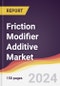 Friction Modifier Additive Market Report: Trends, Forecast and Competitive Analysis to 2030 - Product Thumbnail Image