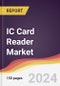 IC Card Reader Market Report: Trends, Forecast and Competitive Analysis to 2030 - Product Thumbnail Image