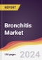 Bronchitis Market Report: Trends, Forecast and Competitive Analysis to 2030 - Product Thumbnail Image