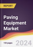 Paving Equipment Market Report: Trends, Forecast and Competitive Analysis to 2031- Product Image