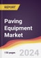 Paving Equipment Market Report: Trends, Forecast and Competitive Analysis to 2031 - Product Thumbnail Image