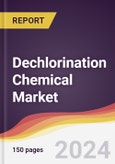 Dechlorination Chemical Market Report: Trends, Forecast and Competitive Analysis to 2030- Product Image