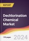 Dechlorination Chemical Market Report: Trends, Forecast and Competitive Analysis to 2030 - Product Thumbnail Image