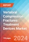 Vertebral Compression Fractures (VCF) Treatment Devices - Market Insights, Competitive Landscape, and Market Forecast - 2030 - Product Image