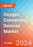 Oxygen Conserving Devices - Market Insights, Competitive Landscape, and Market Forecast - 2030- Product Image