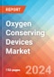 Oxygen Conserving Devices - Market Insights, Competitive Landscape, and Market Forecast - 2030 - Product Image