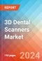 3D Dental Scanners - Market Insights, Competitive Landscape, and Market Forecast - 2030 - Product Image