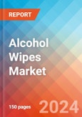 Alcohol Wipes - Market Insights, Competitive Landscape, and Market Forecast - 2030- Product Image