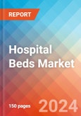 Hospital Beds - Market Insights, Competitive Landscape, and Market Forecast - 2030- Product Image