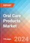 Oral Care Products - Market Insights, Competitive Landscape, and Market Forecast - 2030 - Product Thumbnail Image