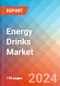 Energy Drinks - Market Insights, Competitive Landscape, and Market Forecast - 2030 - Product Image