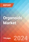 Organoids - Market Insights, Competitive Landscape, and Market Forecast - 2030 - Product Thumbnail Image