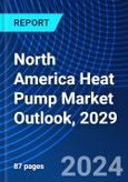 North America Heat Pump Market Outlook, 2029- Product Image