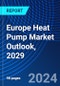 Europe Heat Pump Market Outlook, 2029 - Product Thumbnail Image