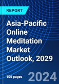 Asia-Pacific Online Meditation Market Outlook, 2029- Product Image