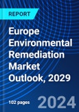 Europe Environmental Remediation Market Outlook, 2029- Product Image