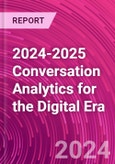 2024-2025 Conversation Analytics for the Digital Era- Product Image