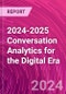 2024-2025 Conversation Analytics for the Digital Era - Product Thumbnail Image