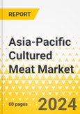 Asia-Pacific Cultured Meat Market: Focus on Distribution Channel, Product Type, and Country - Analysis and Forecast, 2024-2033- Product Image