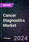 Cancer Diagnostics Market by Diagnostic Type, Application, Regional Outlook - Global Forecast up to 2030 - Product Image