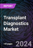 Transplant Diagnostics Market By Product & Service (Instruments and Reagents & Consumables), By Screening Type (Pre-Transplant and Post-Transplant), By End User (Kidney, Liver, Heart, Lung, and Pancreas), Regional Outlook - Global Forecast up to 2030- Product Image