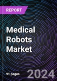 Medical Robots Market by Product Type (Surgical Robotic Systems, Rehabilitative Robotic Systems, Non-Invasive Radiosurgery Robots, Hospital, and Pharmacy Robotic Systems), Regional Outlook - Global Forecast up to 2030- Product Image